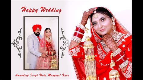 Best Wedding Highlights Amandeep Singh Weds Manpreet Kaur Aman Photo