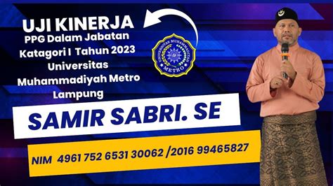 Video Ukin Samir Sabri Se Mahasiswa Ppg Dalam Jabatan Kategori I