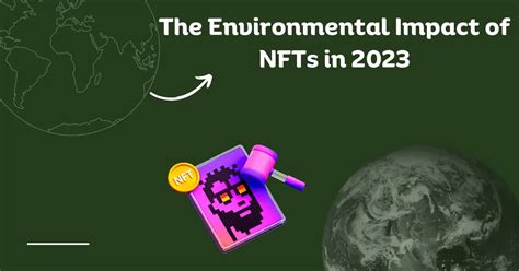 The Environmental Impact Of Nfts In