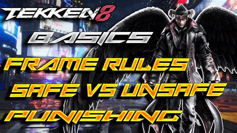 SO YOU WANT TO LEARN TEKKEN Basics Part 3 General Frame Rules Safe