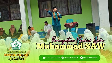 Dokumentasi Foto Kegiatan Maulid Nabi Muhammad SAW Di Manufal Airmolek