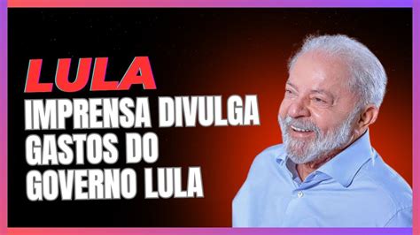 Imprensa Divulga Gastos De Lula And Janja No CartÃo Corporativo Youtube