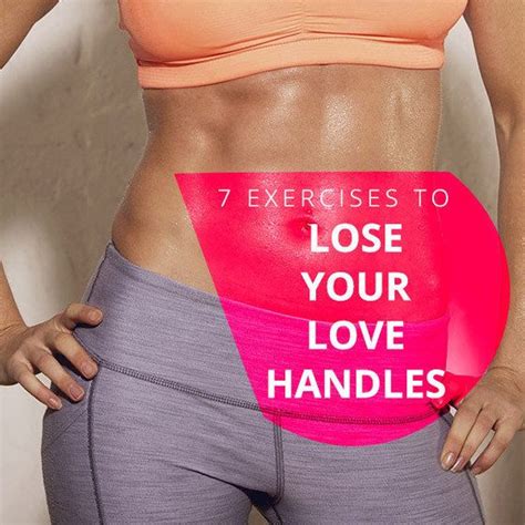 7 Exercises To Lose Your Love Handles Next Day Awesome And Love Handles