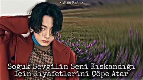 Jeon Jungkook İle Hayal Et Soğuk Sevgilin Seni Kıskandığı İçin Kıyafetleri Çöpe Atar Tek