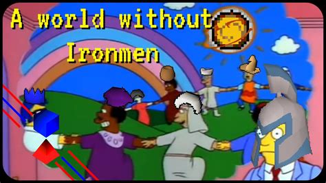 A World Without Ironmen Osrs Meme Youtube