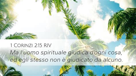 1 Corinzi 2 15 RIV Desktop Wallpaper Ma Luomo Spirituale Giudica D