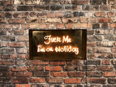 Fuck Me Im On Holiday Neon Kemp London Bespoke Neon Signs Prop Hire Large Format Printing