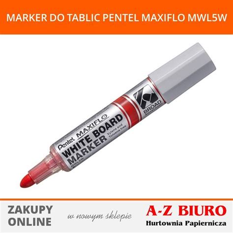 MARKER DO TABLIC SUCHOŚCIERALNYCH PENTEL MAXIFLO MWL5W CZERWONY