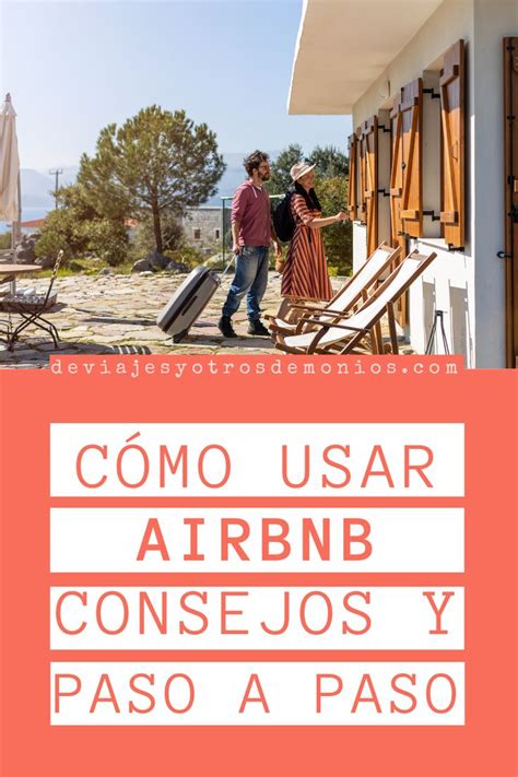 Nuestra Experiencia Y Consejos Para Usar Airbnb Por Primera Vez En