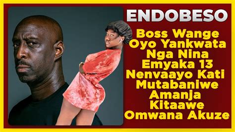 Endobeso Boss Wange Yankwata Nga Nina Emyaka 13 Kati Mutabaniwe Amanja