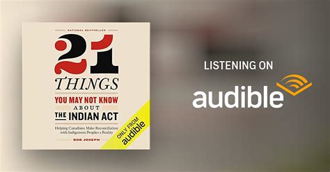 Things You May Not Know About The Indian Act Audiobook Bob Joseph