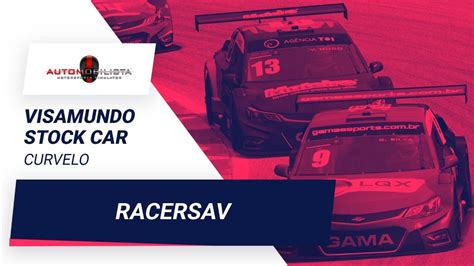 Racersav Visamundo Stock Car Etapa Curvelo Youtube