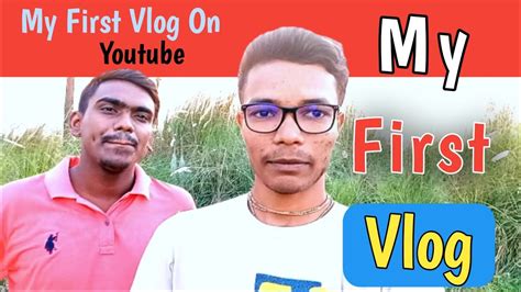 My First Vlog 🔥🔥 My First Bengali Vlog Activerahul Myfirstvlog