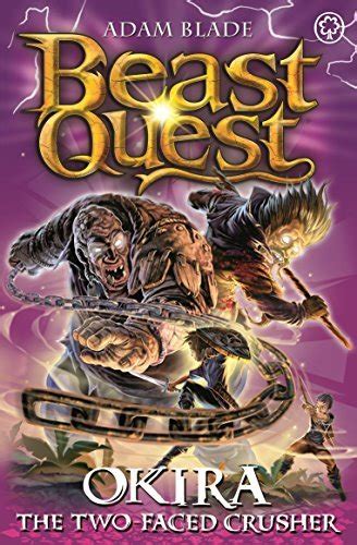 Okira The Crusher Beast Quest Series 20 3 By Adam Blade Goodreads