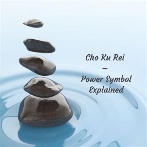 Cho Ku Rei Power Symbol Explained Reiki Healing Learning Reiki