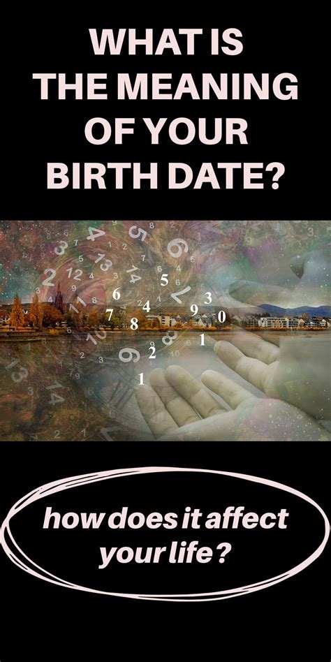 What is the meaning of your birth date how it affects your life – Artofit