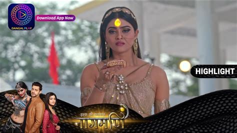 Ishq Ki Dastaan Naagmani Episode Highlights Dangal Tv Youtube