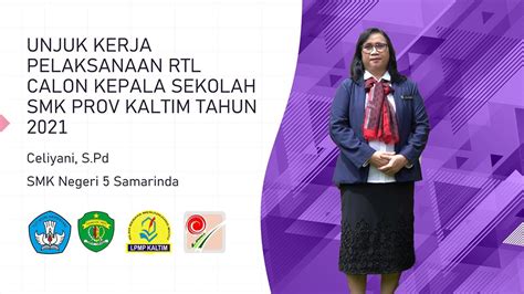 Unjuk Kerja Pelaksanaan Rtl Diklat Calon Kepala Sekolah Prov