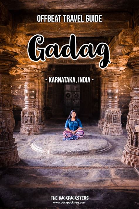 Gadag Tourist Places Offbeat Travel Guide The Backpacksters