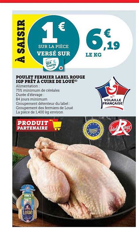 Promo Poulet Fermier Label Rouge Igp Prêt à Cuire De Loué chez Super U