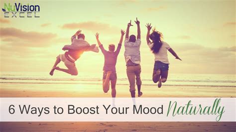 6 Ways To Boost Your Mood Naturally Nuvision Excel Natural Health