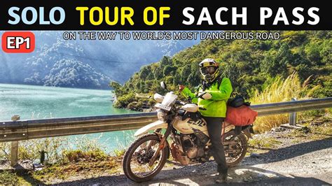 SACH PASS SOLO BIKE RIDE EP1 अब हग तगड ADVENTURE TOWARDSWORLD S