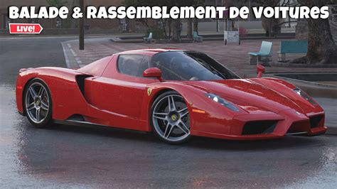 Live Forza Horizon I Balade Rp Et Rassemblement De Voitures Avec