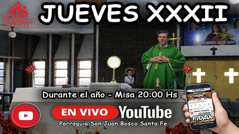 Jueves Xxxi Semana Durante El A O Youtube