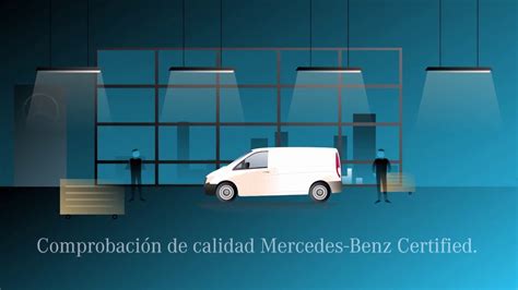 Mercedes Benz Vans Espa A Qu Es Mercedes Benz Certified Youtube