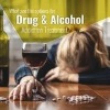 What are the options for drug and alcohol treatment?