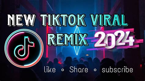 New Tiktok Viral Remix 2024 Tiktok Bomtek 2024 Remix Tiktok Nonstop