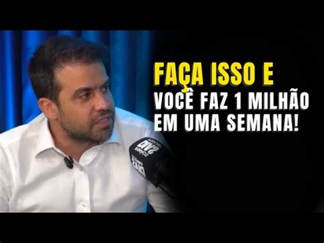 Pablo Marcal Esse E O Melhor Caminho Pra Voc Fazer Milh O Em Uma