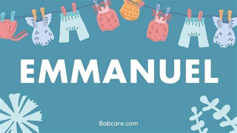 Emmanuel Name Meaning, Origin and Popularity - BabCare