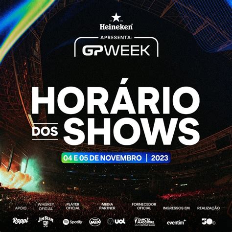 Gpweek Divulga Os Hor Rios Dos Shows Do Festival Que Acontece Nos Dias