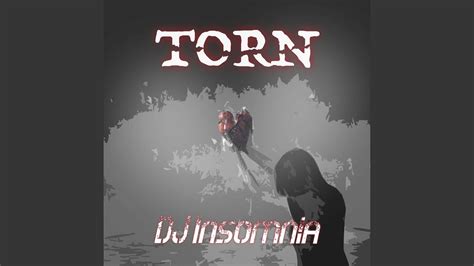 Torn - YouTube