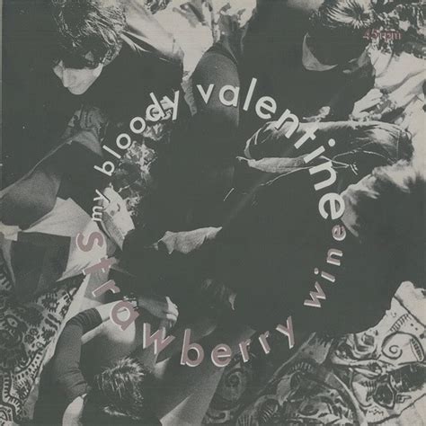 My Bloody Valentine Strawberry Wine Releases Discogs