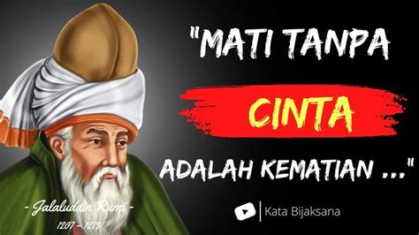 Kata Kata Bijak Terbaik Jalaluddin Rumi Tentang Kehidupan Yang Penuh