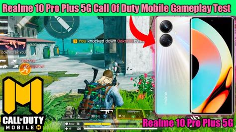 Realme 10 Pro Plus Call Of Duty Mobile Gameplay Test Realme 10 Pro