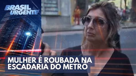 Mulher é roubada nas escadarias do metrô da Sé YouTube