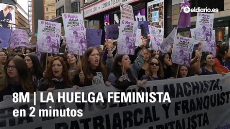 M La Huelga Feminista En Minutos Youtube