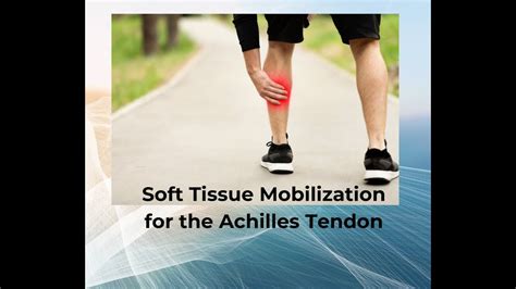 Soft Tissue Mobilization For The Achilles Youtube