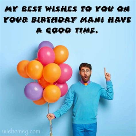 200+ Happy Birthday Man Wishes and Quotes - Wishemsg.Com