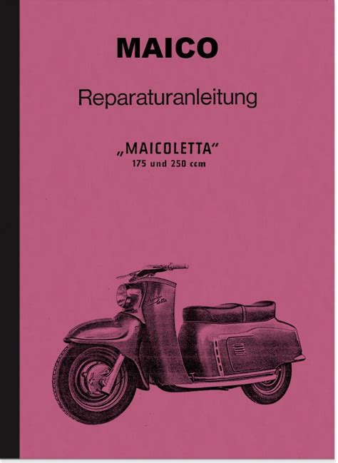 Maico Maicoletta 175 Cc And 250 Cc Scooter Repair Manual Workshop Manual