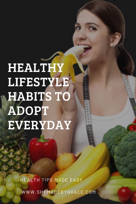 Healthy Lifestyle Habits To Adopt Everyday She Made By Grace