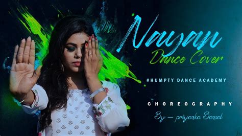 Nayan Dance Cover Dhvani Bhanushali Jubin Nautiyal Priyanka