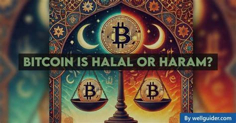 Is Bitcoin Halal Or Haram A Comprehensive Islamic Perspective On