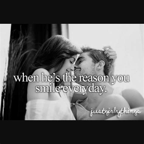 When Hes The Reason You Smile Everyday Pictures Photos And Images