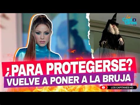 Shakira Vuelve A Poner A La Bruja En Su Balc N Tras Lanzar Tqg Para