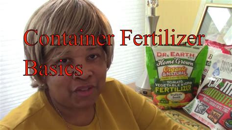 How To Use Fertilizer In Your Vegetable Container Garden Fertilizing