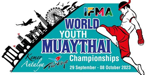 Ifma Youth World Championships Antalya T Rk Ye Muaythai